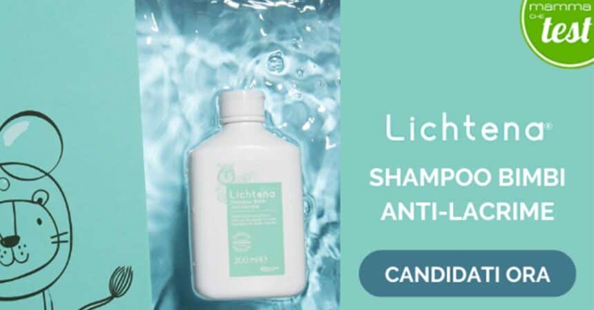 Diventa tester dello shampoo bimbi Anti-Lacrime di Lichtena