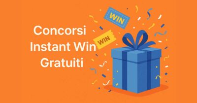 Lista concorsi instant win gratuiti