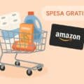 Spesa gratis su Amazon