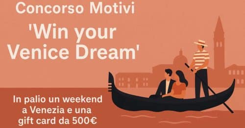 Win your Venice Dream