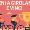 Vieni a Giroland e vinci
