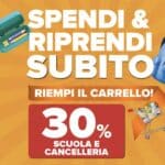 promozione Carrefour sconto 30% cancelleria zaini scuola luglio 2026