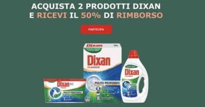 cashback Dixan 2026 rimborso 50% acquisto due prodotti insegne ESD