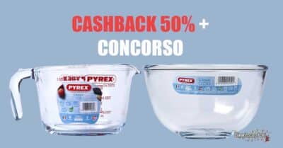 Cashback Pyrex “Spendi e Riprendi