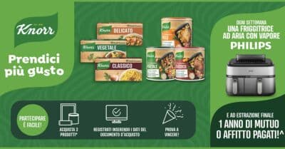 concorso Knorr Prendici Più Gusto 2026 friggitrice ad aria voucher mutuo affitto instant win