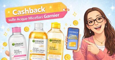 Cashback Garnier Micellari rimborso meno cara