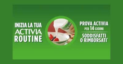 Soddisfatti o Rimborsati con Activia Routine