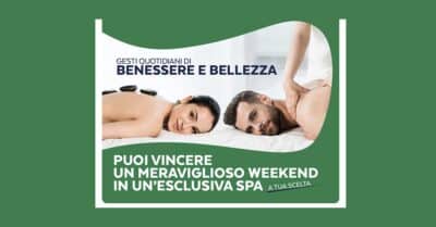 Concorso Mentadent: vinci Weekend in un’esclusiva SPA a tua scelta!