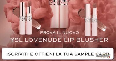 Campione omaggio YSL Lovenude Lip Blusher