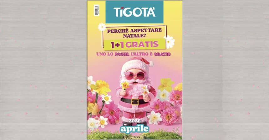 Volantino Tigotà Aprile 2026