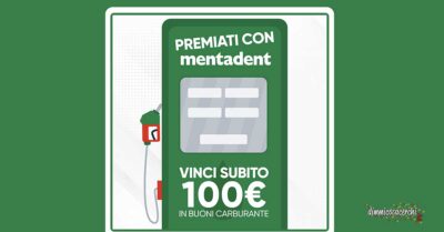 Buono carburante da 100 euro in palio nel concorso Premiati con Mentadent da Tigotà