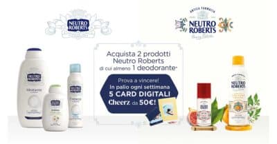 Concorso Neutro Roberts 2026 con codici Cheerz da 50 euro in palio