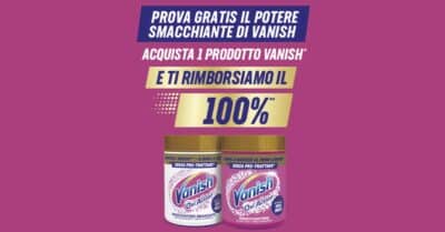Vanish provami gratis 2026 rimborso fino a 13 euro su gel polvere e spray