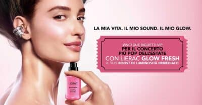 concorso Lierac Glow Fresh vinci biglietti Katy Perry Lucca Summer Festival 2026