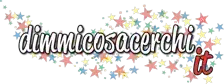DimmiCosaCerchi