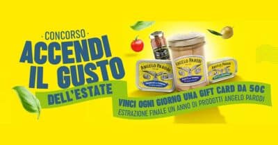 concorso Angelo Parodi Accendi il Gusto dell'Estate buono spesa 50 euro instant win social