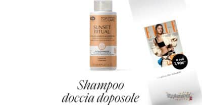 Elle Italia allegato shampoo doccia doposole Lisap Sunset Ritual in edicola