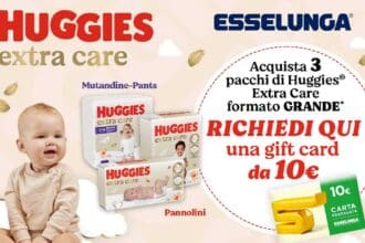 Huggies Extra Care Esselunga gift card 10 euro 3 pacchi formato grande pannolini mutandine
