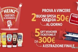 concorso Heinz Gustati il momento 2026 buoni spesa Coop voucher TicketOne WhatsApp