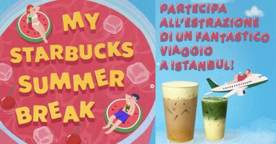concorso Starbucks My Summer Break vinci viaggio Istanbul 2026