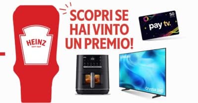 concorso Heinz It's Showtime 2026 vinci Gift Card Pay Tv friggitrice Smart Tv Samsung