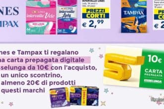 Promozione Lines e Tampax Esselunga, carta prepagata digitale da 10 euro con acquisto