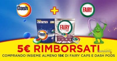 Fairy Caps e Dash Pods per il cashback da 5 euro Fairy Dash Caps&Pods